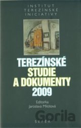 Terezínské studie a dokumenty 2009