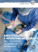 Anestéziológia a intenzívna medicína