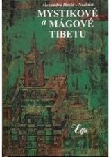 Mystikové a mágové Tibetu