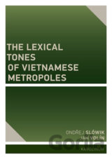 The Lexical Tones of Vietnamese Metropoles