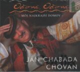 Ján Chabada Chovan: Očová, Očová - môj najkrajší domov