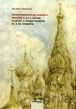 Transcendentálne hodnoty, reflexie o zle a dráme slobody v ruskej filozofii 19. a 20. storočia