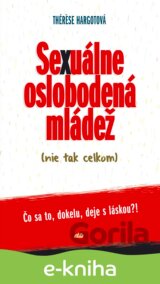 Sexuálne oslobodená mládež (nie tak celkom)