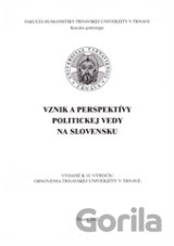 Vznik a perspektívy politickej vedy na Slovensku