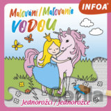 Malování/Maľovanie vodou: malovani, krelseni, kreativita, Jednorožci/Jednorožce