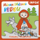 Malování/Maľovanie vodou: Pohádky/Rozprávky