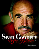Sean Connery: Býti Skotem