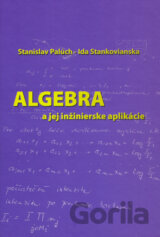 Algebra a jej inžinierske aplikácie