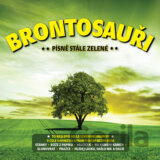 Brontosauři: Písně stále zelené