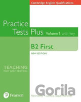 Practice Tests Plus: B2 First Volume 1