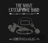 The Naive Extempore Band: Azbestovej guláš