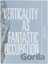 Verticality as Fantastic Occupation