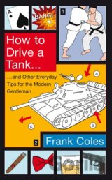 How to Drive a Tank