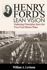 Henry Ford's Lean Vision
