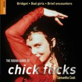 The Rough Guide to Chick Flicks