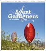 Avant Gardeners (Paperback)