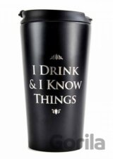 Cestovný nerezový hrnček Game of Thrones: I Drink & I Know