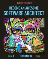 Become an Awesome Software Architect: Book 1