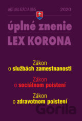 Aktualizácia III/5 - LEX KORONA - Sociálne poistenie a služby zamestnanosti