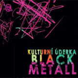 Kulturní úderka: Black Metall