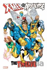 X-Men Vs. Apocalypse: The Twelve Omnibus