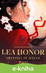 Lea Honor: Třpytící se město