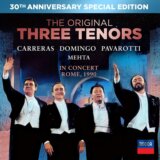 Jose Carreras, Placido Domingo, Luciano Pavarotti: The Three Tenors 30th Anniversary