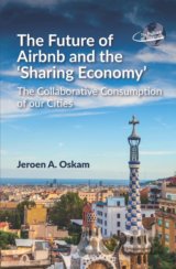 The Future of Airbnb and the `Sharing Economy'