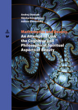 Mathematics and Beauty An Attempt to Link the Cognitive and Philosophical-Spiritual Aspects of Beauty