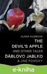 The Devil’s Apple and Other Tales / Ďáblovo jablko a jiné povídky