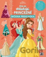 Ako sa obliekajú princezné: Módna prehliadka