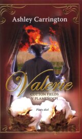 Valerie - Cotton Fields v plameňoch (piaty diel)