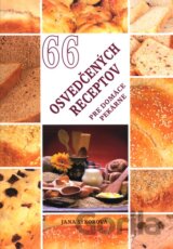 66 osvedčených receptov pre domáce pekárne