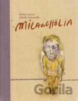 Milanchólia (s podpisom autora)