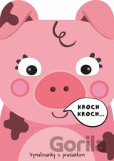 Vymaľovanky s prasiatkom KROCH, KROCH...