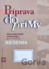 Príprava do prímy - slovenský jazyk a literatúra - riešenia