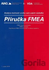 Příručka FMEA - analýza možností vzniku vad a jejich následků
