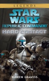 Star Wars Legends (Republic Commando): Hard Contact