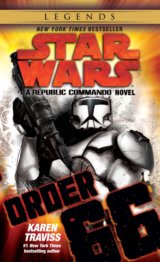 Star Wars Legends (Republic Commando): Order 66