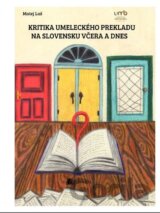 Kritika umeleckého prekladu na Slovensku včera a dnes