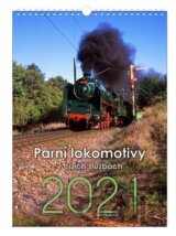 Parní lokomotivy současnosti - nástěnný kalendář 2021