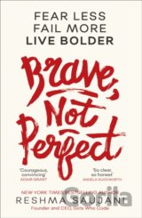 Brave, Not Perfect