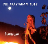 Žiarislav: Pri prastarom dube