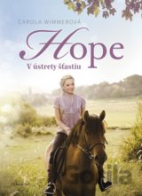 Hope: V ústrety šťastiu