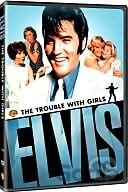 Elvis Presley: Trable s děvčaty (ZLATÝ Elvis)