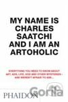 My Name is Charles Saatchi and I Am an Artoholic