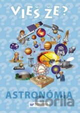 Vieš, že? Astronómia