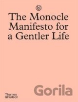 The Monocle Manifesto for a Gentler Life