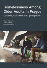 Homelessness among Older Adults in Prague