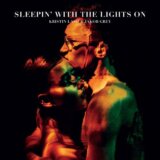 Kristin Lash & Jacob Grey: Sleepin? With the Lights On